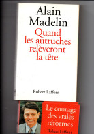 QUAND LES AUTRUCHES RELEVERONT  LA TETE  Alain Madelin 1995 - Soziologie