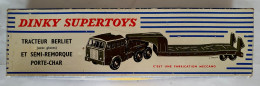 CAMION TRACTEUR BERLIET Avec Glaces Et SEMI REMORQUE PORTE-CHAR DINKY SUPERTOYS EN BOITE - Dinky