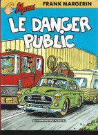 Frank Margerin  Manu  Le Danger Public - Margerin