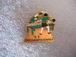 Pin's Du Club De Tennis De Table (ou Ping Pong) De La Commune D'Orchamps-Vennes (Dépt:25) - Tischtennis