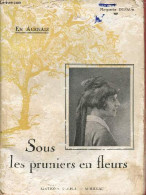 En Agenais Sous Les Pruniers En Fleurs. - Dufaur Marguerite - 1931 - Aquitaine