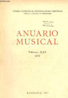 Anuario Musical Volumen XXV 1970 - Consejo Superior De Investigaciones Cientificas Instituto Espanol De Muscologia. - Co - Cultural