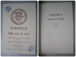 M_p> Seborga ( IM ) - Libro "  MILLE ANNI DI STORIA " - 4° Ristampa 2002 - 71 Pagine - Dimens. : 12,5 X 19,5 Cm - Toursim & Travels