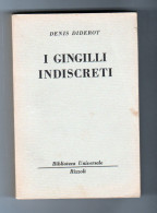 I Gingilli Indiscreti Denis Diderot  Rizzoli BUR 1962 - Classiques