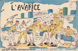 Humour Militaire, Série Bleue: Les Sept Péchés Capitaux Du Soldat - L'Avarice - Carte Halte-là Non Circulée - Humour