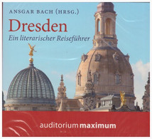 Dresden: Ein Literarischer Reiseführer - CDs