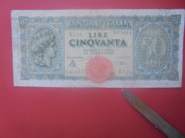 ITALIE 50 LIRE 1944 Circuler (B.30) - 50 Lire