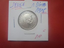 SERBIE 1 DINAR 1915 ARGENT (A.10) - Serbia