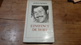 L'instint De Mort Jacques Mesrine 1984 Biographie - Biographie