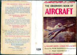 Observer's Book Of Aircraft 1958 William Green Illustrated 148 Aircrafts Avions Flugzeuge - Transportation