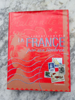 LA FRANCE PAR SES TIMBRES De LAURENT LEMERLE * 288 PAGES/2650 Timbres En Photos * FLAMMARION - Altri & Non Classificati