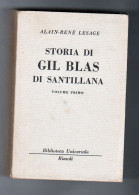 Storia Di Gil Blas Di Santillana Alain-Renè Lesage Vol I BUR 1965 - Clásicos