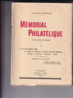MEMORIAL PHILATELIQUE. GUSTAVE BERTRAND. MONTPELLIER. 1932. 371 PAGES. 240 Mm X 177 Mm - Philately And Postal History