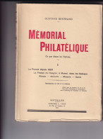 MEMORIAL PHILATELIQUE. GUSTAVE BERTRAND. MONTPELLIER. 1932. 371 PAGES. 240 Mm X 177 Mm - Philatélie Et Histoire Postale