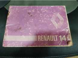133 // REVUE Utilisation Et Entretien RENAULT 14 - Auto