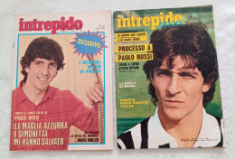 Paolo Rossi.intrepido N 18 1982 N 8.1983 - Premières éditions