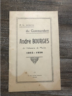 Livret A La Mémoire Du Commandant Bourges , Infanterie De Marine 1925 Toulon - Dokumente