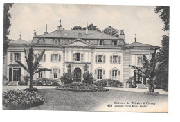 Chateau De Voltaire à Ferney. - Ferney-Voltaire