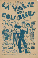 PARTITION - LA VALSE DES COLS BLEUS - EDITION F . MARAFIOTI. - Partitions Musicales Anciennes