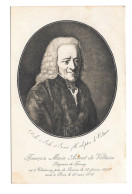 François Marie Arouet De Voltaire, Seigneur De Ferney. - Ferney-Voltaire