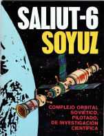 Brochure De L'Agence Soviétique Novosti 1979: Saliut-6 Soyuz Complejo Orbital Pilotado Soviético De Investigacion - [1] Until 1980