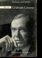 Mon Ami Graham Greene. - Matthews Ronald - 1957 - Biographie