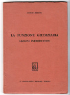 La Funzione Giudiziaria G. Rebuffa Giappichelli 1986 - Diritto Ed Economia