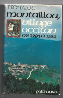 D09. Montaillou Village Occitan De 1294 à 1324. LE ROY LADURIE. - Languedoc-Roussillon