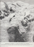 Photo  -  Reproduction - Le Téléphérique Du Brévent  Et Glaciers Des Bossons Et De Taconnaz - Europe