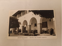 ANTIQUE POSTCARD PORTUGAL MONFORTINHO - HOTEL DA FONTE SANTA CIRCULATED 1954 - Castelo Branco