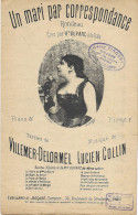 Partition Musicale - Un MARI Par CORRESPONDANCE - Rondeau - Mme Duparc - Villemer-Delormel - Lucien Collin - CLERICE - Partitions Musicales Anciennes