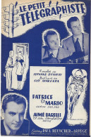 Partition Musicale - Le Petit Télégraphiste - Patrice Et Mario - Aimé Barelli - Fernand Bonifay - Guy Magenta - 1952 - Partituren