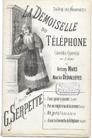 Partition Musicale - La Demoiselle Du Téléphone - Faut Qu'on Y Passe - Comédie Opérette - Musique G. Serpette - Partitions Musicales Anciennes