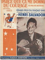 Partition Musicale - Parce Que ça Me Donne Du Courage - Grand Prix 1949 - Henri SALVADOR - Jean Nohain - Mireille - 1958 - Scores & Partitions