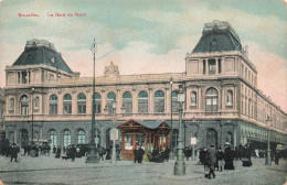 BELGIQUE - Bruxelles - La Gare Du Nord - Animé - Colorisé - Carte Postale Ancienne - Monuments, édifices