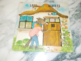 45 TOURS  VINYLE  LE LOUP ET LES 7 BIQUETTES - Kinderlieder