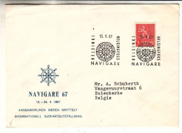 Finlande - Lettre De 1967 - Oblit Helsinki -  Expo Navigare - - Storia Postale