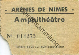 Frankreich - Arenes De Nimes - Amphitheatre - Tickets - Entradas