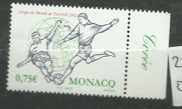 Monaco  N° 2350  Coupe Du Monde Football  2002 Corée Du Sud Et Japon   Neuf  *  *     B/TB   Voir Scans  Soldé ! ! ! - 2002 – Corea Del Sud / Giappone