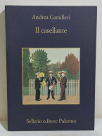 49340 V Andrea Camilleri - Il Casellante - Sellerio 2008 (I Edizione) - Classiques