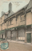 FRANCE - Bourges - Maison De La Reine Blanche - Colorisé - Carte Postale Ancienne - Bourges