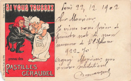 PUBLICITÉ - Si Vous Toussez Prenez Des Pastilles Géraudel - Colorisé - Carte Postale Ancienne - Publicité