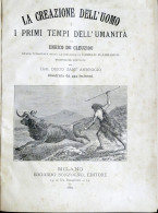 E. Du Cleuziou - La Creazione Dell'uomo E I Primi Tempi Dell'umanità - 1887 - Altri & Non Classificati