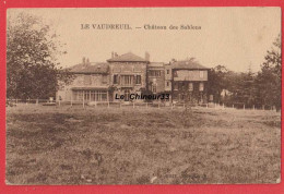 27 - LE VAUDREUIL---Chateau Des Sablons - Le Vaudreuil