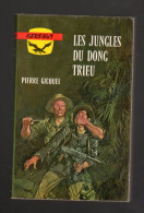 LES JUNGLES DU DONG TRIEU PIERRE GICQUEL GERFAUT 200 1972 - Historic