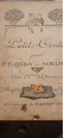 Petits Contes Pour Frères Et Soeurs S. DUCAMP Roblot 1921 - Sprookjes