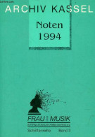 Bestandsverzeichnis Noten 1994 (ergänzungsband) Archiv Frau Und Musik, Kassel. - Collectif - 1994 - Other & Unclassified