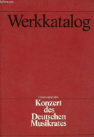 Deutscher Musikrat - Werkkatalog 2.fassung - Förderungsprojekt Konzert Des Deutschen Musikrates - Collectif - 1981 - Other & Unclassified