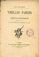 Vieilles Fables Et Contes Nouveaux. - Mousset Félix - 0 - Racconti