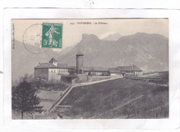 CPA :  14 X 9  -  FAVERGES.  -  Le  Château - Faverges